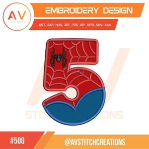 Spider Hero Number 5 Birthday. Applique Design. Machine Embroidery File, 4x4, 5x7, 8x8 Hoop Sizes.