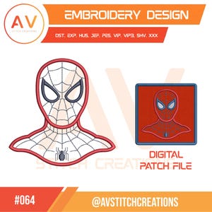 May include: An embroidery design featuring a Spider-Man graphic. The design includes a large outline of the character's head and a smaller patch version. Text includes "EMBROIDERY DESIGN" and "DIGITAL PATCH FILE". The design is by AV Stitch Creations.
