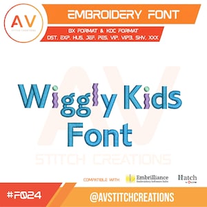 Op de afbeelding: Een digitaal borduurlettertypebestand genaamd Wiggly Kids Font, met blauwe en paarse gestikte letters. De afbeelding toont bestandsformaten waaronder BX, KDC, DST, EXP, HUS, JEF, PES, VIP, VIP3, SHV en XXX, met compatibiliteit voor Embrilliance en Hatch.