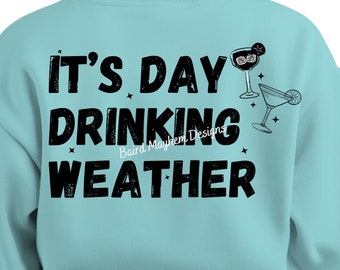 Het is dag drinken weer SVG PNG, zomer digitale download, drinkshirt, alcoholisch, bruidsfeest, leuke dames SVG