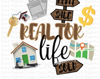 Realtor Life png, Digital Download, Sublimation, Real Estate png, Real Estate Agent png, Realtor png, New Home png, Welcome Home png