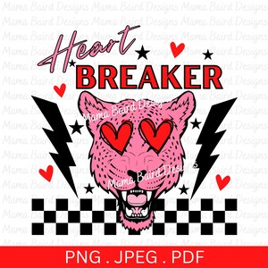 Heart Breaker png, Tiger png, Valentines Day png, Anti Valentines day, Vday png, Digital Download, Fun Valentines Day shirt