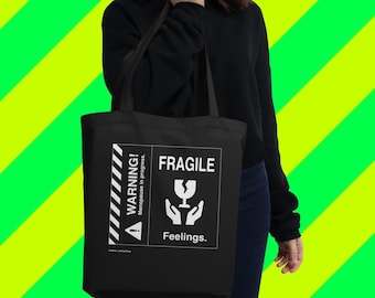 Menopause Humor - Warning Label, Fragile Feelings - Organic Cotton Eco Tote Bag