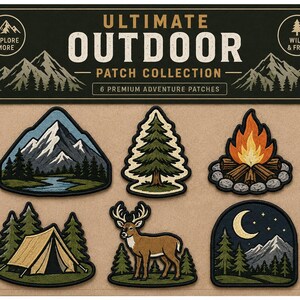May include: A collection of six embroidered patches titled Ultimate Outdoor Patch Collection, featuring designs of a mountain range, a pine tree, a campfire, a tent, a deer, and a night scene with a moon, each measuring 3-4 inches in size.