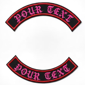 May include: Two black, arched patches with red trim and pink embroidered text that reads "YOUR TEXT". The patches are in a semi-circle shape, suitable for customization on jackets or vests.