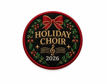 Custom Holiday Choir Patch, Personalized Choir Name Badge, Music Group Embroidered Patch, 2026 Choir Member Patch