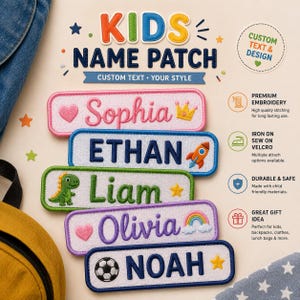 May include: Five rectangular embroidered name patches for children, each featuring a unique name and icon: Sophia with a heart and crown, Ethan with a rocket, Liam with a dinosaur, Olivia with a heart and rainbow, and Noah with a football.