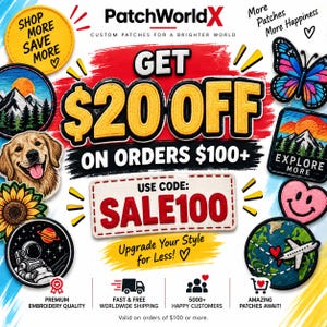 K&ouml;nnte beinhalten: Eine Werbegrafik f&uuml;r PatchWorldX mit verschiedenen gestickten Aufn&auml;hern, darunter ein Schmetterling, ein Hund, eine Sonnenblume, ein Astronaut und ein Globus. Der Text lautet GET $20 OFF ON ORDERS $100+ und USE CODE: SALE100 mit Markentext.