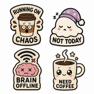 Op de afbeelding: Vier gestanste stickers met een crèmekleurige achtergrond. Links boven: een koffiebeker met de tekst RUNNING ON CHAOS. Rechts boven: een slapend spookje met een paarse slaapmuts en de tekst NOT TODAY. Links onder: een roze brein met de tekst BRAIN OFFLINE. Rechts onder: een lachende koffiemok met de tekst NEED COFFEE.