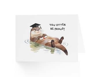 Otter Graduation Greeting Card – You Otter Be Proud