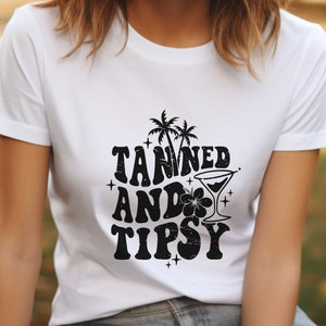 Tan and Tipsy Women&#39;s Shirt, Fun Summer Top, Wine Shirt, Summer Shirts, Funny Ladies Brunch, Bachelorette Party Tee, Beer Tee, Funny T Shirt