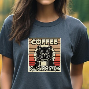 Cat Coffee Tee, Funny Cat Shirt, Coffee Lover Gift, Cat Lady Gift, Cute Cat Shirt, Cat Mom Shirt, Coffee Tee Shirt, Cat with Coffee Mug