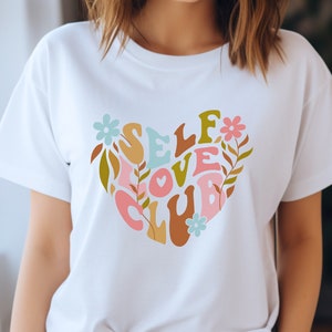 Self Love Club Shirt, Mental Health Awareness Shirt, Anxiety Shirt, Therapist Tee, Psychologist Shirt, Mental Health Shirt, Mental Shirt