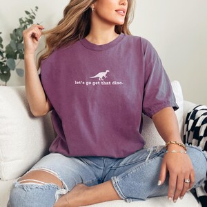 Let's Go Get That Dino Shirt - Dinosaur - Animal Kingdom - Disney World Tee Bild 2