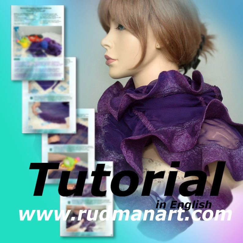 Felted Scarf Shawl Wrap with silk chiffon Nunofelting Tutorial in English PDF image 1