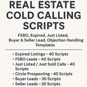 May include: Image features text: "290+ REAL ESTATE COLD CALLING SCRIPTS." Includes scripts for Expired Listings, FSBO Leads, Buyer Leads, Seller Leads, and more. Templates for real estate cold calling.