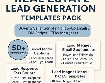 Real Estate Lead Generation Templates Pack — Buyer & Seller Scripts, Follow-Up Emails, DM Scripts, CTAs for Agents