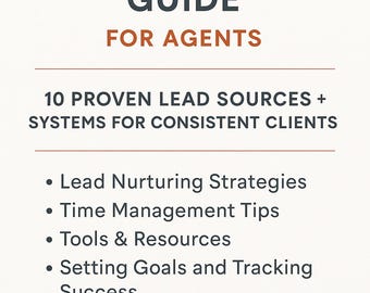 Real Estate Lead Generation Guide for Agents – 10 Proven Lead Sources + Systems for Consistent Clients | PDF Download