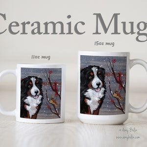 Bernese Mountain Dog and Cardinals Mug &quot;Winter Buddies&quot; 11oz OR 15oz Ceramic & Personalize It