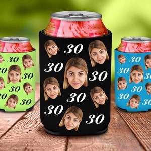 Birthday Can Coolers, 30th Birthday, Custom Birthday Can Cooler bachelorette party favor Custom Face Can Cooler, Soda Can Cover