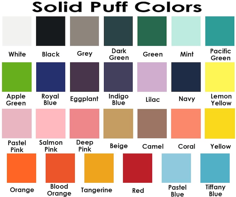 Puede incluir: Una carta de colores titulada "Solid Puff Colors" muestra una variedad de colores s&oacute;lidos, incluyendo blanco, negro, gris, verde oscuro, verde, menta, verde pac&iacute;fico, verde manzana, azul real, berenjena, azul &iacute;ndigo, lila, marino, amarillo lim&oacute;n, rosa pastel, rosa salm&oacute;n, rosa intenso, beige, camello, coral, amarillo, naranja, naranja sangre, mandarina, rojo, azul pastel y azul Tiffany.