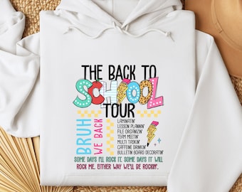 Back To School Teacher Tour Hoodie, Teacher Tour, Concert Tour Teacher Back To School Hoodie, Gift For Mom, Teacher Gift Birthday Hoodie,