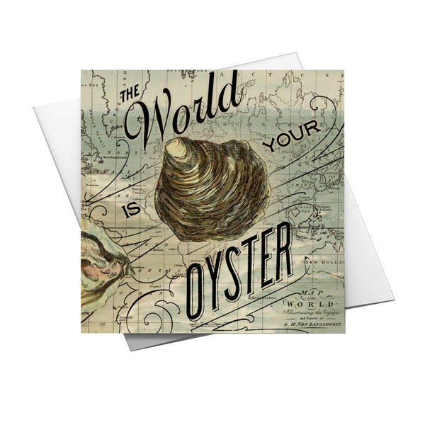 The World is your Oyster Greeting Card by Wendy Gold, Inspirational Card