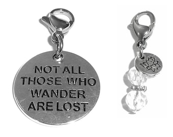 Not All Who Wander Are Lost Clip On Charm - Zipper Charm -  Backpack Charms - Keychain Charm - Purse Charm -  Clip On Charm for Bracelets