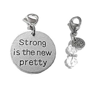 Strong Is The New Pretty Clip On Charm - Strong is Beautiful Zipper Charm -  Backpack Charms - Keychain Charm - Purse Charm