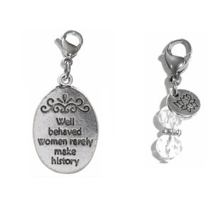 Well Behaved Women Bracelet Charm - Zipper Charm -  Backpack Charms - Girl Friend Gift - Purse Charm -  Clip On Charm for Bracelets