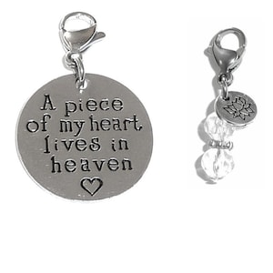 A Piece of My Heart Lives in Heaven Clip On Charm - Zipper Charm -  Backpack Charms - Keychain Charm - Purse Charm -  Clip On Charm
