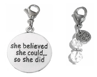 She Believed She Could So She Did Clip On Charm - Zipper Charm -  Backpack Charms - Keychain Charm - Purse Charm -  Charm for Bracelets