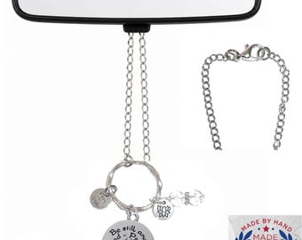 Be Still and Know that I Am God - Rear view Mirror Car Charm Ornament, Sun Catcher, Stainless Steel Chain. Comes in a gift bag