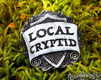 Local Cryptid Badge - RPG Character Class Pin - Handcrafted Pewter Accessories by Doctor Gus - LARP SCA Cosplay Roleplaying Enamel Pin Badge