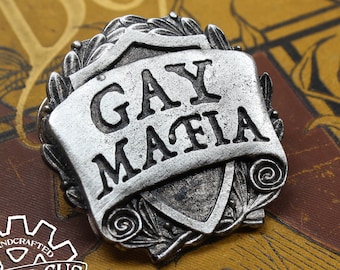 Gay Mafia Badge - RPG Character Class Pin - Handcrafted Pewter Accessories by Doctor Gus - LARP SCA Cosplay Roleplaying Game Enamel Badge