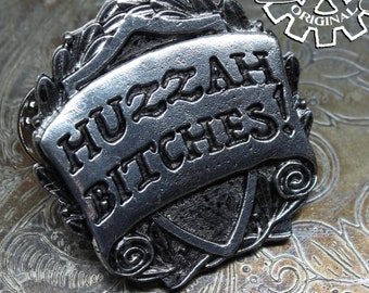 Huzzah Bitches Badge - RPG Character Class Pin - Handcrafted Pewter Accessories by Doctor Gus - RPG LARP Roleplaying Enamel Pin Badge