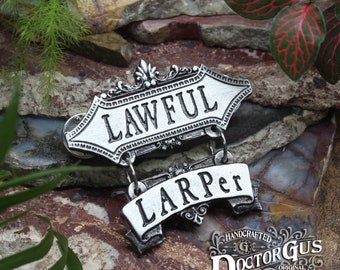 LARPer Alignment Badge --- Lawful, Neutral, or Chaotic Alignment Pin --- Doctor Gus Handcrafted Pewter --- Gaming LARP Ren Faire Cosplay