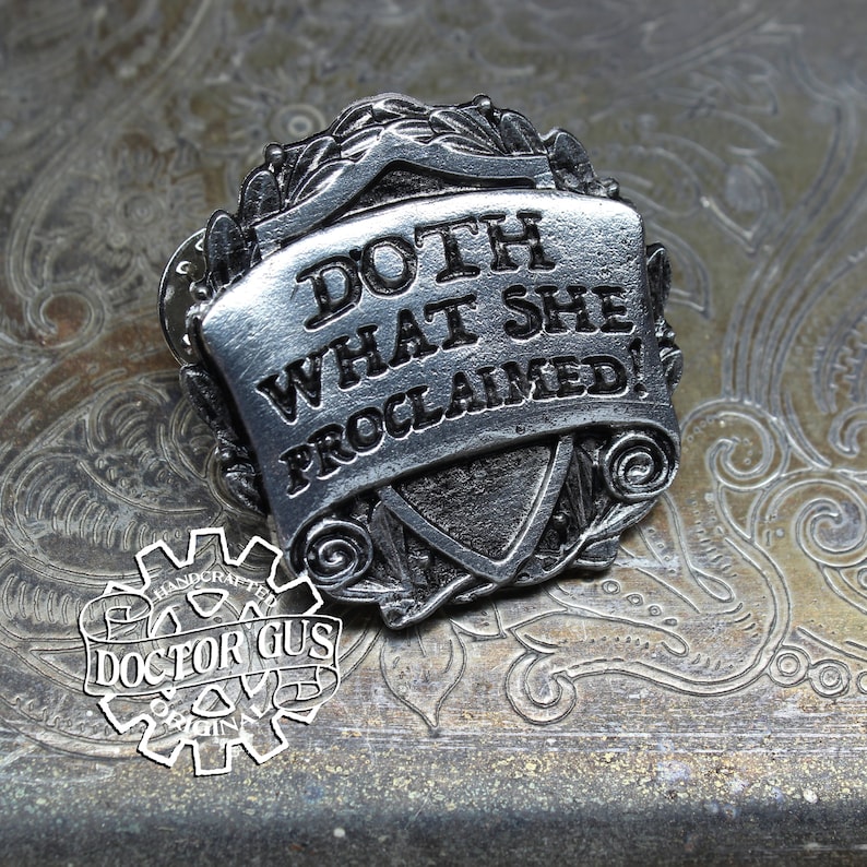 Doth Pin Doth What She Proclaimed Badge - RPG Character Class Pin - Handcrafted ...