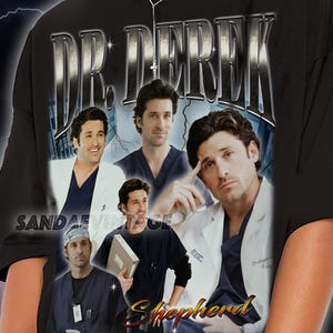 Dr Derek Shepherd Shirt For Unisex, Derek Shepherd T-Shirt, Derek Shepherd Tshirt, Derek Shepherd Retro 90s Shirt, Derek Shepherd Gift Merch