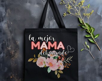 La mejor mama del mundo cotton canvas tote bag