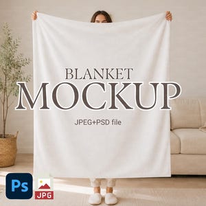 May include: A white blanket mockup with the text "BLANKET MOCKUP" in a serif font. The image also includes the text "JPEG+PSD file" and icons for Photoshop and a JPG file. The blanket is held up by a person.