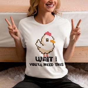 T-shirt unisexe graphique de poulet ludique, attendez que vous ayez besoin de ce t-shirt de jeu, chemise de poulet drôle, t-shirt animal mignon, cadeau pour amateur de jeu de ferme,