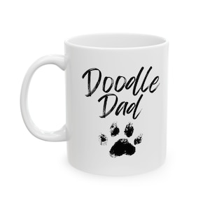 Doodle Dad Paw Ceramic Mug, (11oz, 15oz) - Doodle Mug, Doodle Gift, Doodle Dad Gift