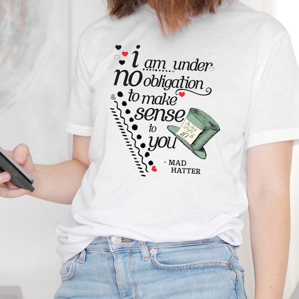 Mad Hatter Inspired Women's Relaxed Graphic Tee - Alice in Wonderland Book Quote T-Shirt