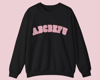 ABCDEFU Damen Rundhals-Sweatshirt - Pink Schrift