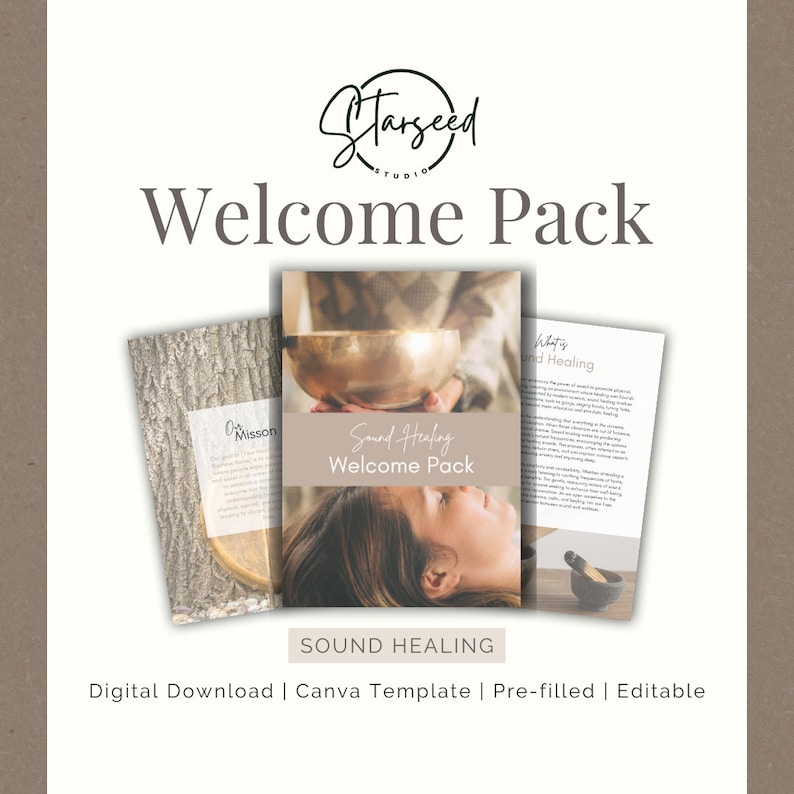 May include: A digital download Canva template for a sound healing welcome pack. The template features a beige background with a photo of a singing bowl and a person receiving a sound healing treatment. The text "Sound Healing Welcome Pack" is featured in the center of the template.