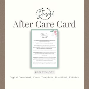 May include: A tan-colored card with the text "Starseed Studio" and "After Care Card" in a stylish font. The card features a Reflexology After Care guide with floral accents and the word "Reflexology" at the bottom. It is a digital download, Canva template, pre-filled, and editable.