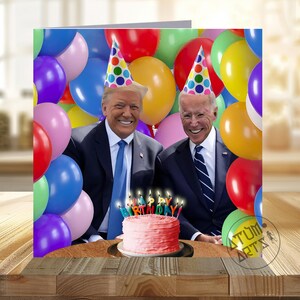 Carte Joyeux anniversaire Donald Trump Joe Biden