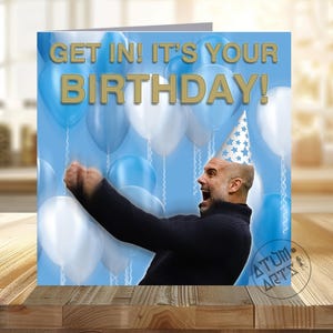 Pep Guardiola - „Steig ein! Du hast Geburtstag!“ Man City Geburtstagskarte