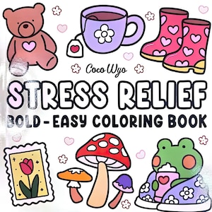 Stress Relief - 52 High-Quality Coloring Pages | Coco Wyo Coloring Book PDF + PNG